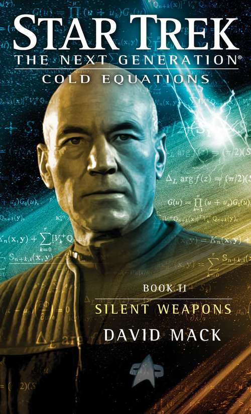Book cover of Star Trek: The Next Generation: Cold Equations: Silent Weapons
