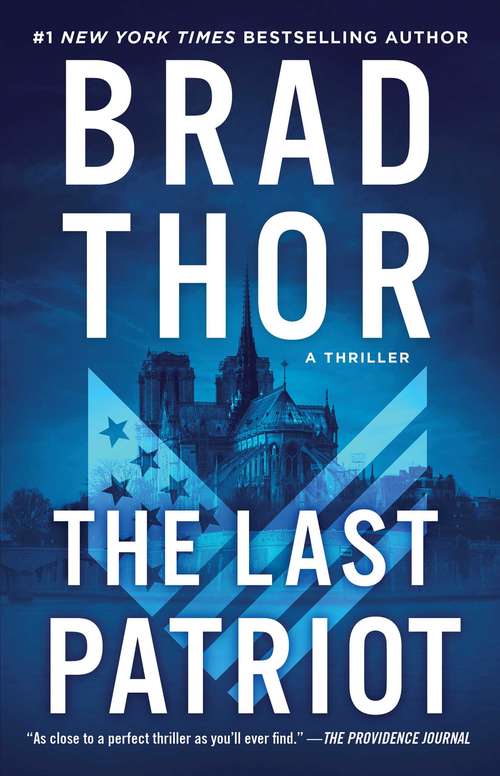 Book cover of The Last Patriot: A Thriller (The Scot Harvath Series #7)