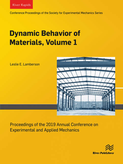 Book cover of Dynamic Behavior of Materials, Volume 1: Proceedings of the 2019 Annual Conference on Experimental and Applied Mechanics (1)
