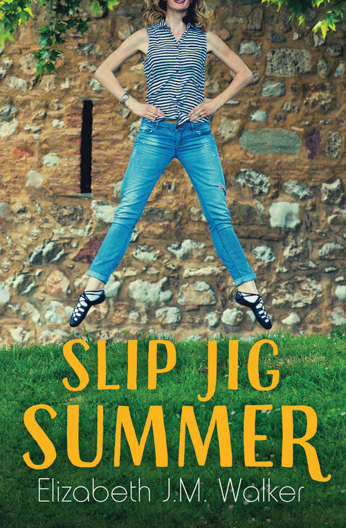 Slip Jig Summer (Orca Limelights Ser.)