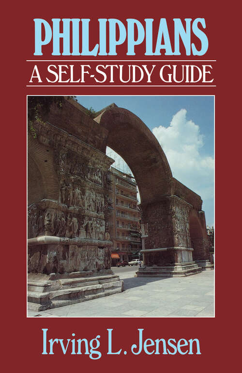 Book cover of Philippians- Jensen Bible Self Study Guide (Jensen Bible Self-Study Guide Series)