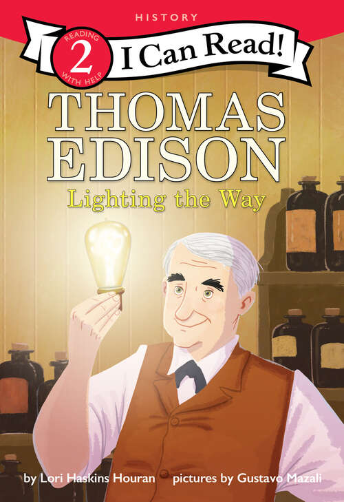 Book cover of Thomas Edison: Lighting the Way (I Can Read Level 2)