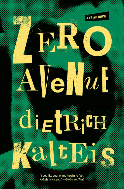 Book cover of Zero Avenue: A Crime Novel