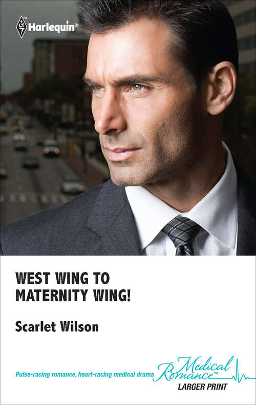 Book cover of West Wing to Maternity Wing!