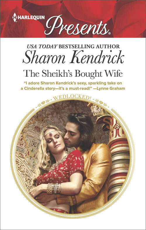 Book cover of The Sheikh's Bought Wife: The Sheikh's Bought Wife Bound By The Sultan's Baby The Forced Bride Of Alazar Blackmailed Down The Aisle (Wedlocked! #87)