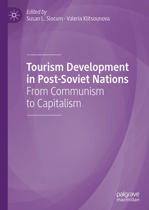 Tourism Development in Post-Soviet Nations
