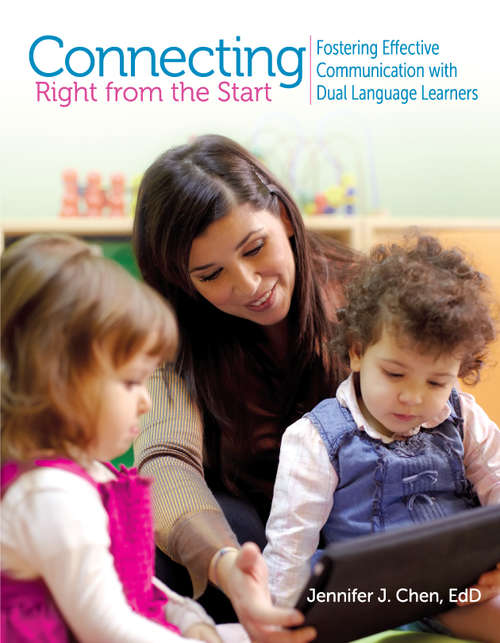 Connecting Right From the Start: Fostering Effective Communication with Dual Language Learners