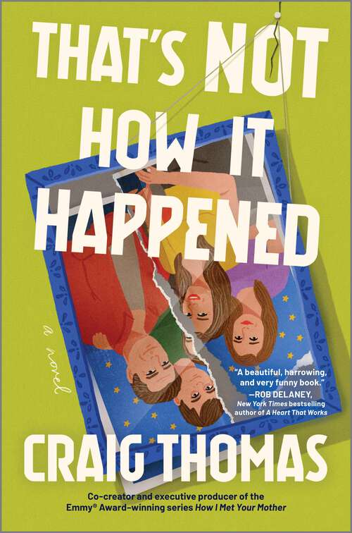 Book cover of That's Not How It Happened: A Novel (Original)
