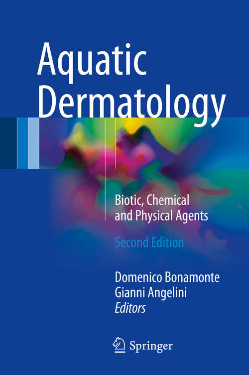 Book cover of Aquatic Dermatology: Biotic, Chemical and Physical Agents