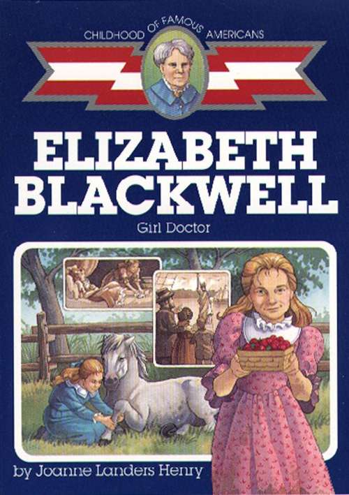Book cover of Elizabeth Blackwell: Girl Doctor