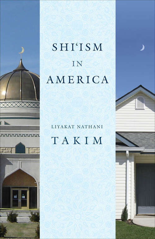 Book cover of Shi'ism in America