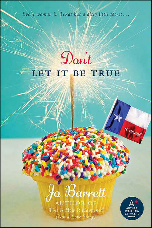 Book cover of Don't Let It Be True: A Novel