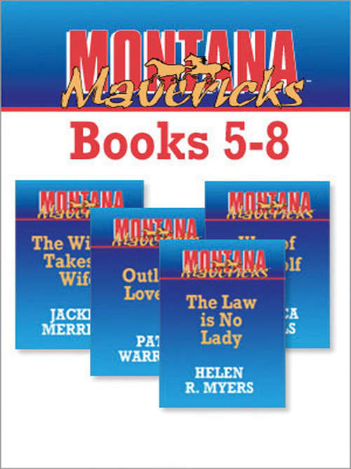 Montana Mavericks Books 5-8