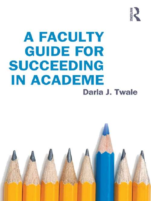 Book cover of A Faculty Guide for Succeeding in Academe