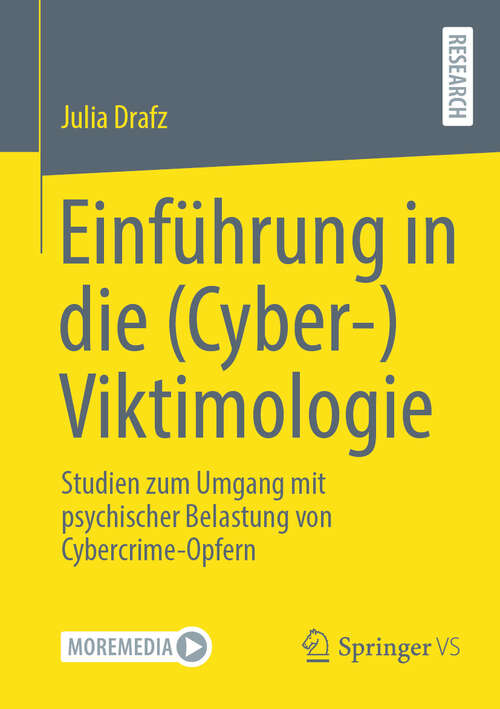 Book cover of Einführung in die (Cyber-)Viktimologie: Studien zum Umgang mit psychischer Belastung von Cybercrime-Opfern
