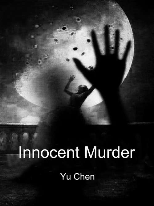 Innocent Murder: Volume 3 (Volume 3 #3)
