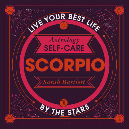Book cover of Astrology Self-Care: Live your best life by the stars (Astrology Self-Care)