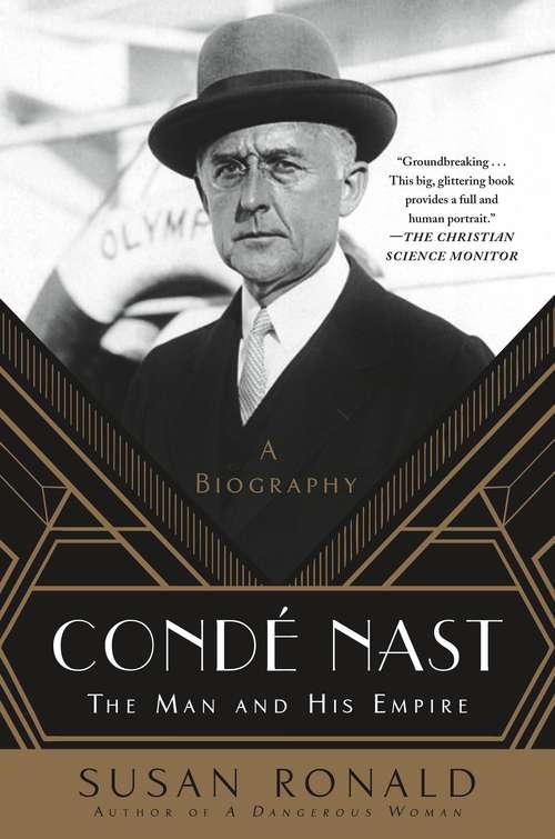 Book cover of Condé Nast: The Man and His Empire -- A Biography
