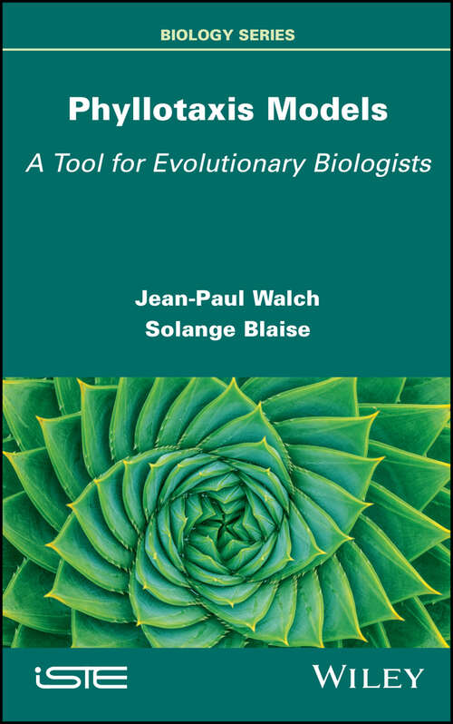 Book cover of Phyllotaxis Models: A Tool for Evolutionary Biologists