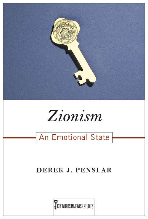Book cover of Zionism: An Emotional State (Key Words in Jewish Studies)