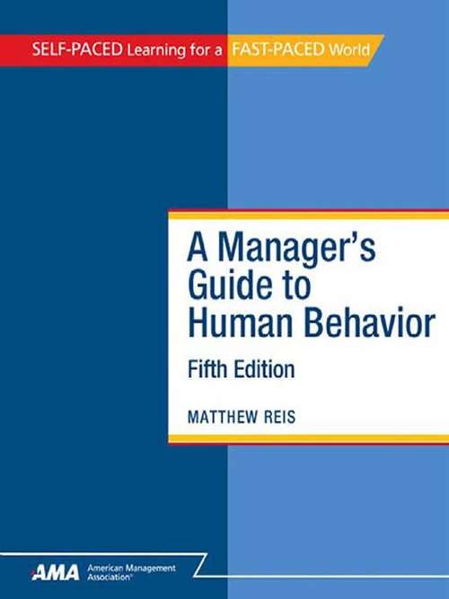 Book cover of A Manager's Guide to Human Behavior, Fifth Edition