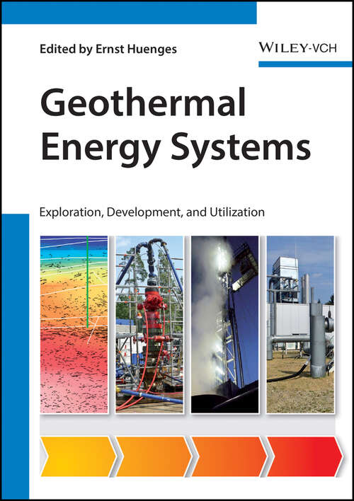 Book cover of Geothermal Energy Systems: Exploration, Development, and Utilization