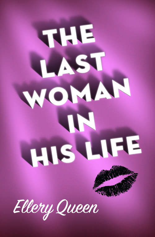 Book cover of The Last Woman in His Life