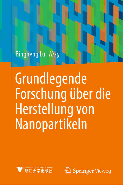 Book cover of Grundlegende Forschung über die Herstellung von Nanopartikeln