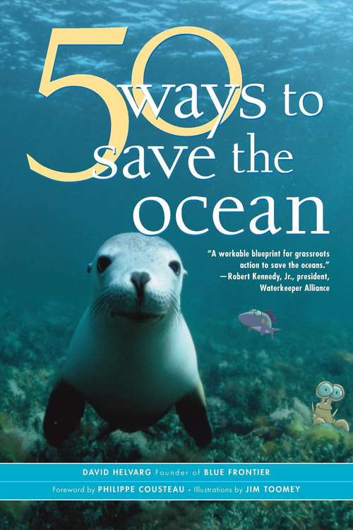Book cover of 50 Ways to Save the Ocean