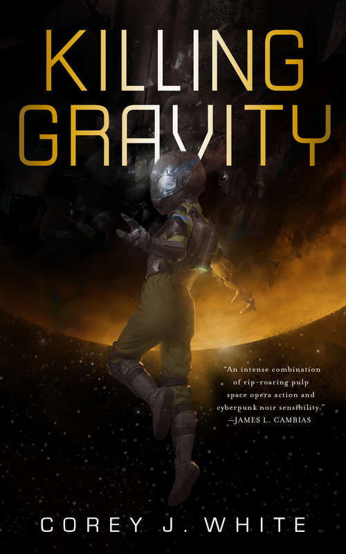 Killing Gravity (The Voidwitch Saga #1)