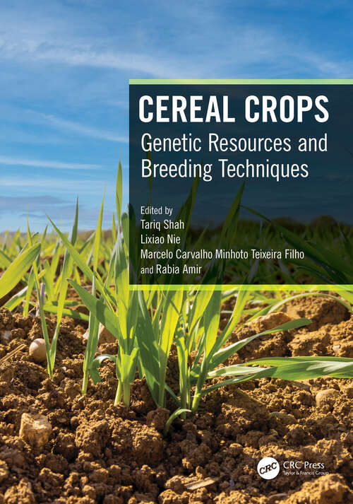 Book cover of Cereal Crops: Genetic Resources and Breeding Techniques