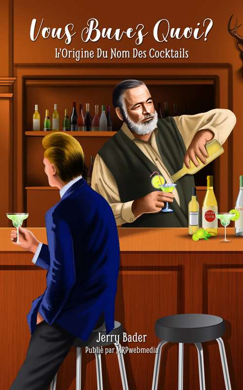 Book cover of Vous Buvez Quao?: L'Origine Du Nom Des Cocktails