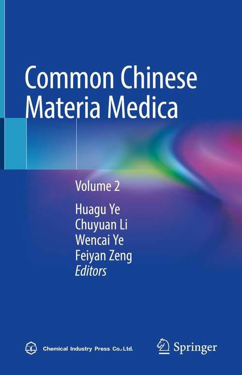 Common Chinese Materia Medica: Volume 2