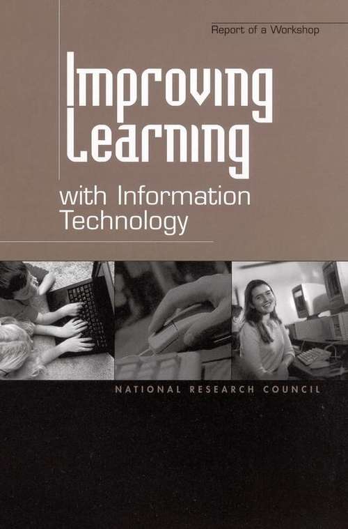 Book cover of Improving Learning with Information Technology: Report of a Workshop