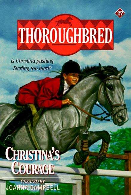 Book cover of Christina's Courage (Thoroughbred #27)