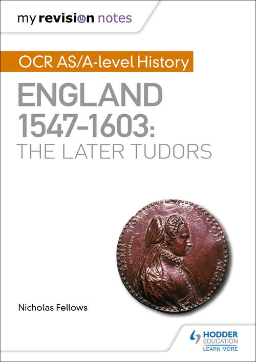 Book cover of My Revision Notes: the Later Tudors