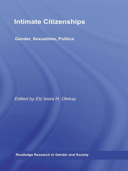 Book cover of Intimate Citizenships: Gender, Sexualities, Politics (Routledge Research in Gender and Society)