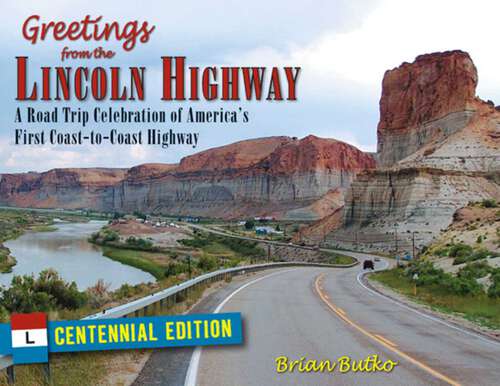 Book cover of Greetings from the Lincoln Highway (2nd Edition)