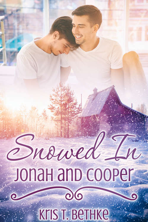 Snowed In: Jonah and Cooper (Snowed In)