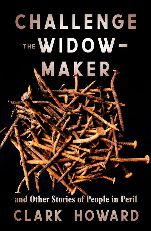 Challenge the Widow-Maker