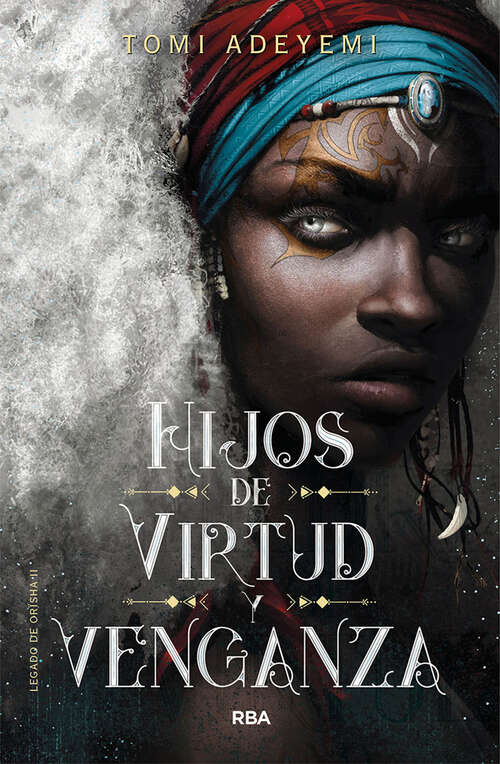 Book cover of Hijos de virtud y venganza (El legado de Orïsha: Volumen 2)