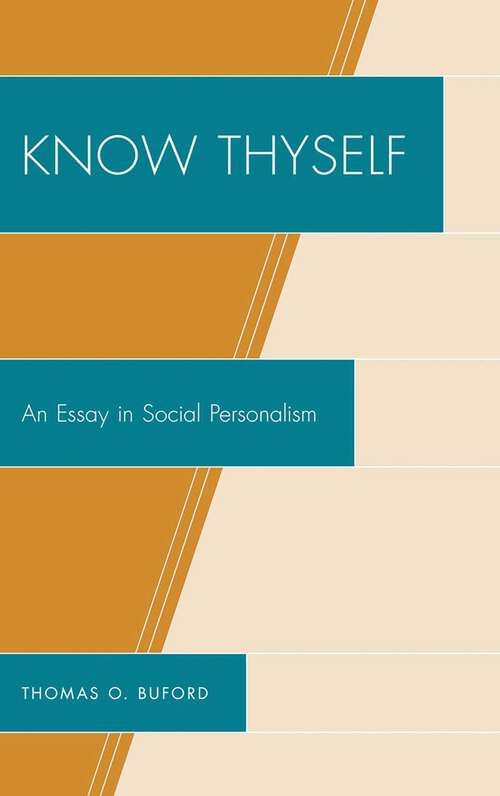 Book cover of Know Thyself: An Essay on Social Personalism