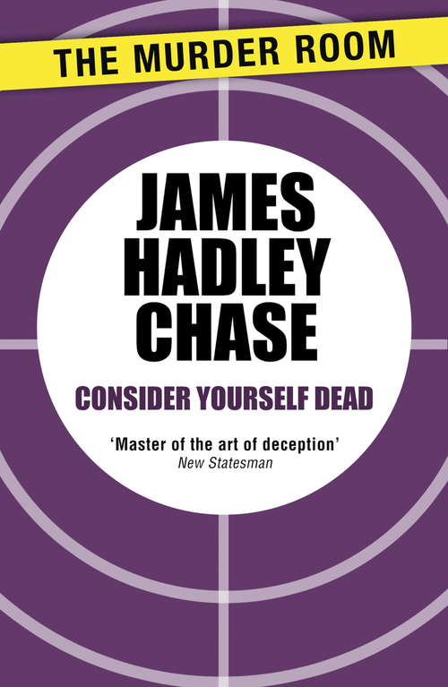 Book cover of Consider Yourself Dead