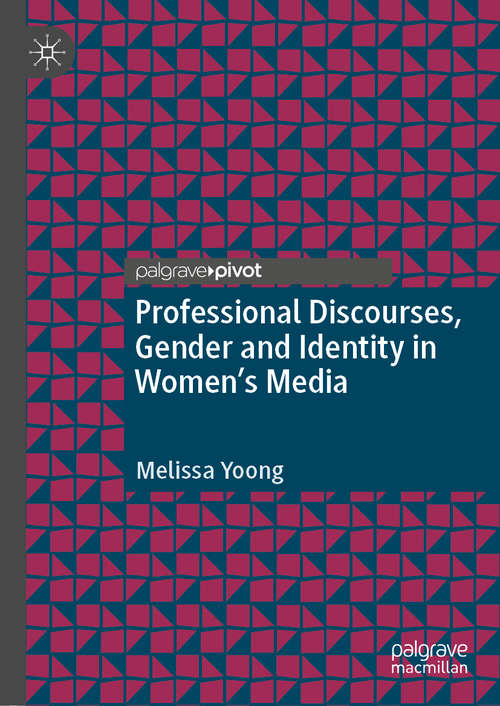 Book cover of Professional Discourses, Gender and Identity in Women's Media (1st ed. 2020)
