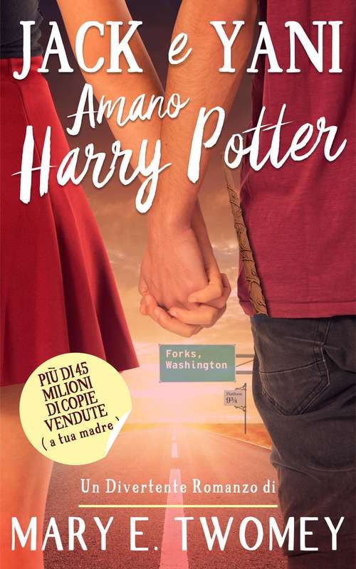 Book cover of Jack e Yani Amano Harry Potter