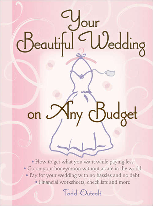 Book cover of Your Beautiful Wedding on Any Budget
