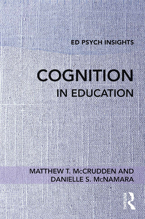 Cognition in Education (Ed Psych Insights)