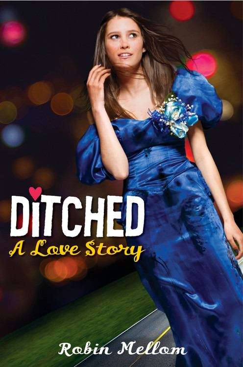 Ditched: A Love Story