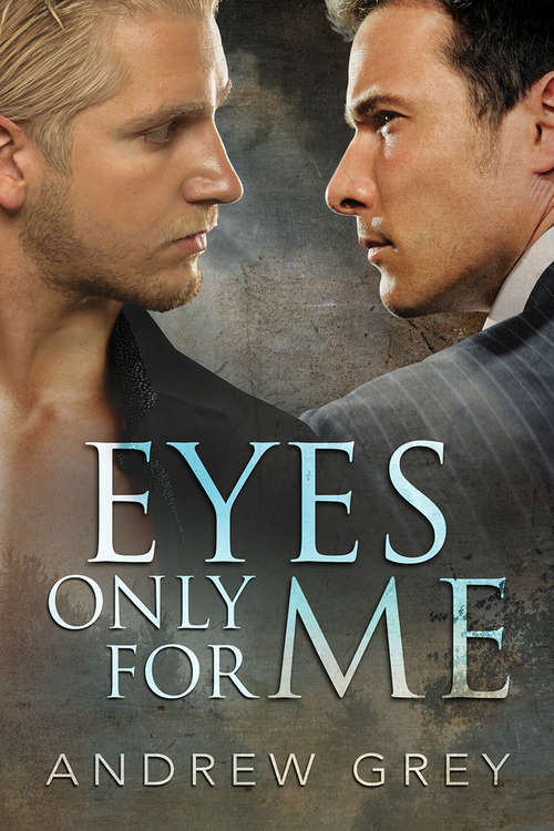 Eyes Only for Me (Eyes of Love)