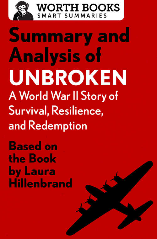 Book cover of Summary and Analysis of Unbroken: Based on the Book by Laura Hillenbrand